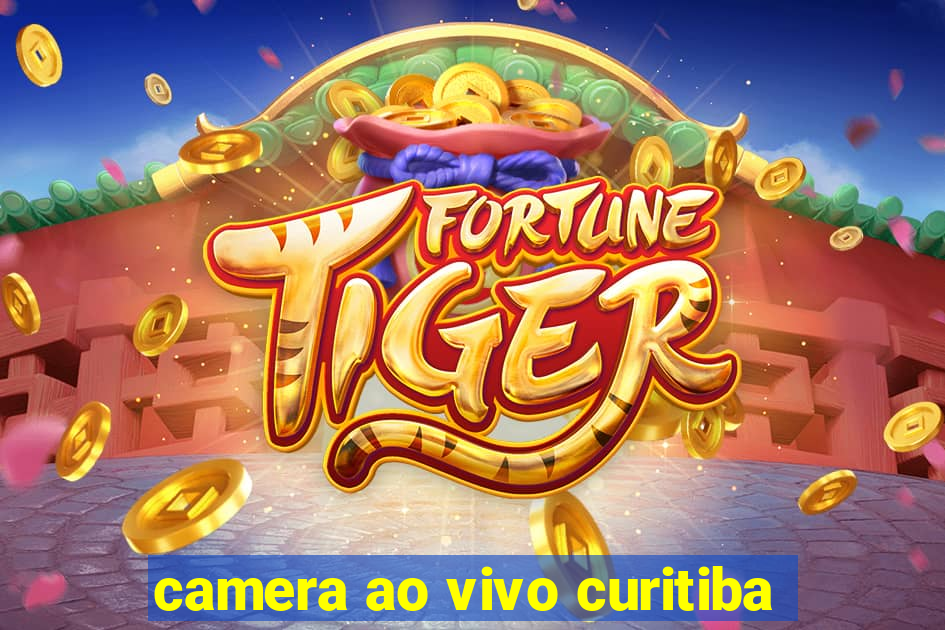 camera ao vivo curitiba